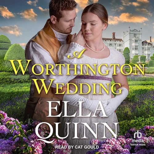 A Worthington Wedding by Ella Quinn