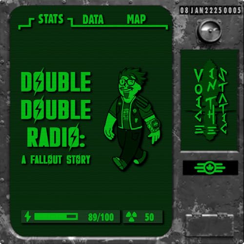 Double Double Radio: A Fallout Story by Edward Grimm