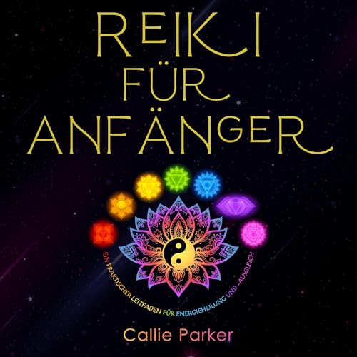 Reiki für Anfänger [Reiki for Beginners]