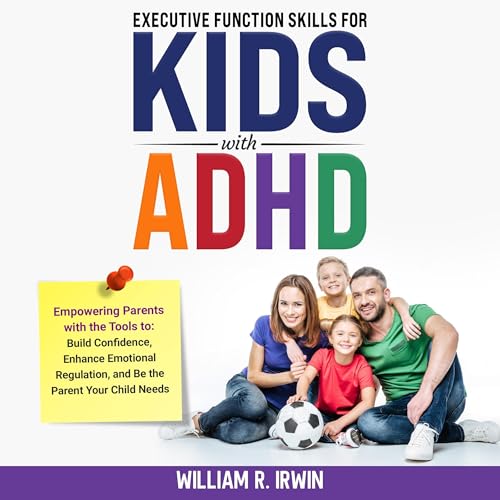 Executive Function Skills for Kids with ADHD