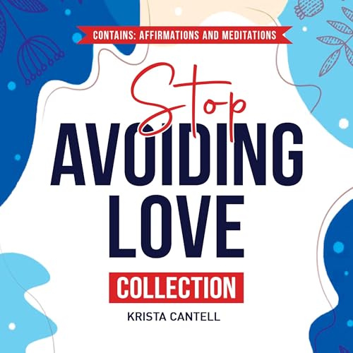 Stop Avoiding Love Collection