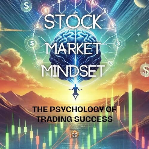 Stock Market Mindset by Daluxe Inc.