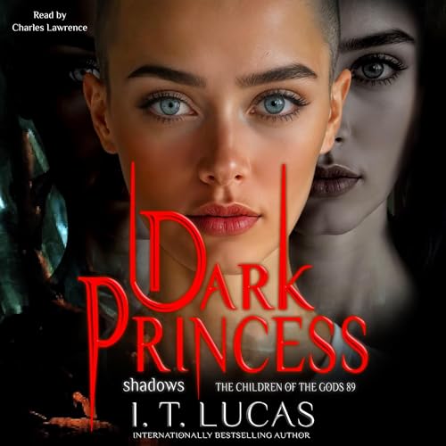 Dark Princess: Shadows by I. T. Lucas