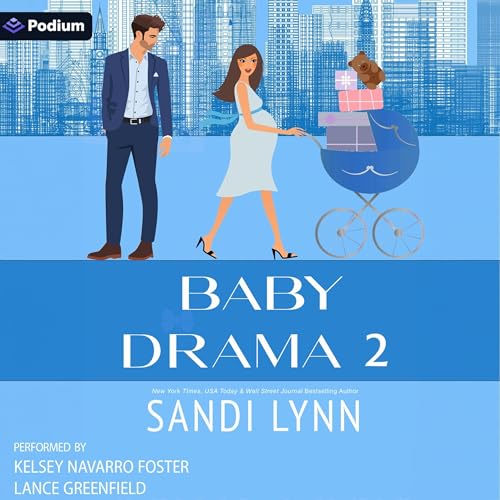 Baby Drama 2 by Sandi Lynn