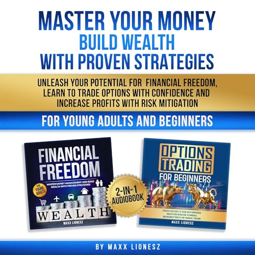 Master Your Money: Build Wealth with Proven Strategies
