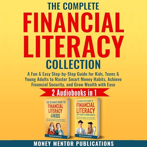 The Complete Financial Literacy Collection 2 in 1 by Money Mentor Publications