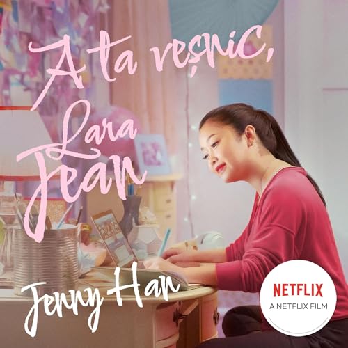 ta veșnic, Lara Jean, A 3