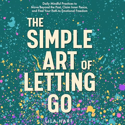 The Simple Art of Letting Go