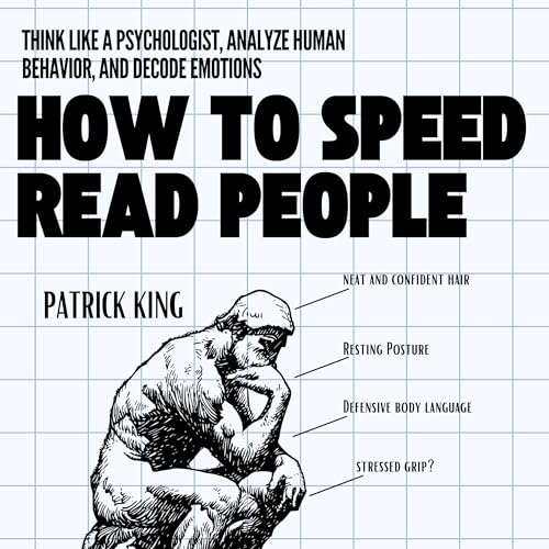How to Speed Read People by Patrick King
