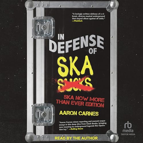 In Defense of Ska (Expanded 2nd Edition)
