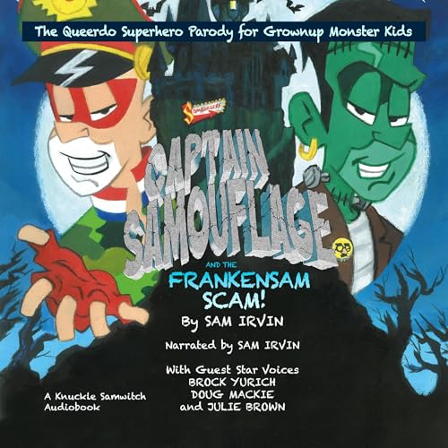 Captain Samouflage and the Frankensam Scam!