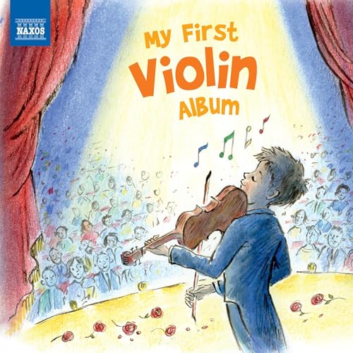 나의 첫 바이올린 앨범 [My First Violin Album] by Naxos