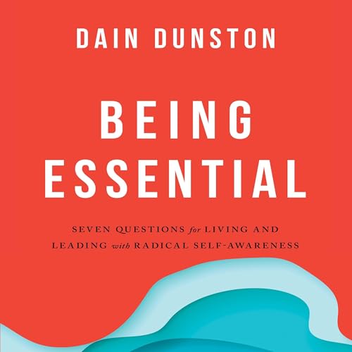 Being Essential by Dain Dunston