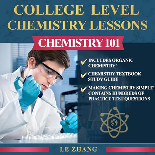 College Level Chemistry Lesssons: Chemistry 101
