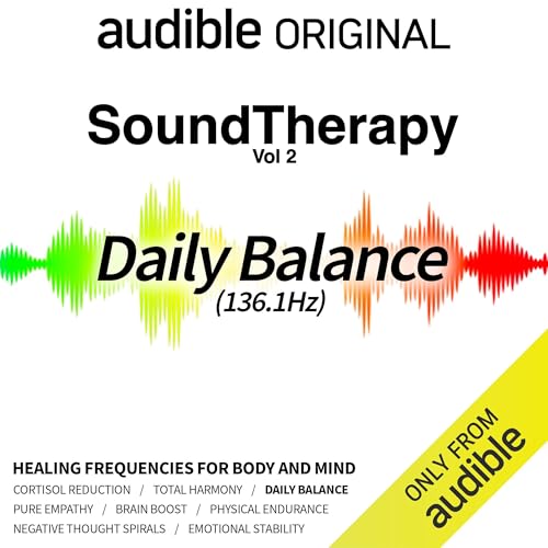 Sound Therapy: Daily Balance (136.1 Hz)