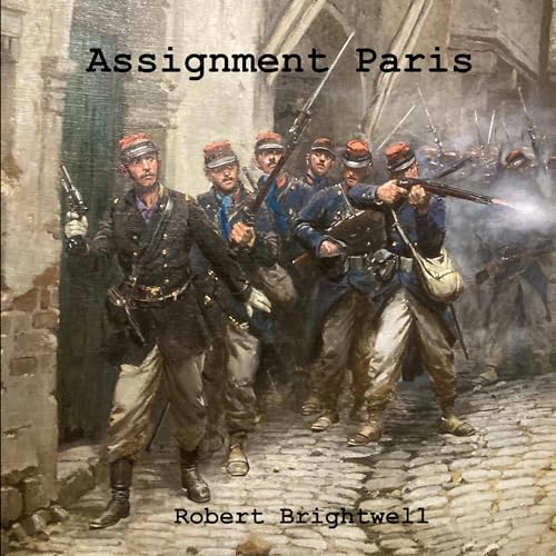 Assignment Paris by Robert Brightwell