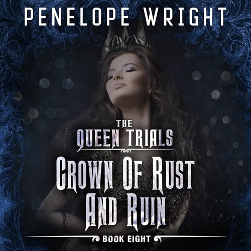 Crown of Rust and Ruin