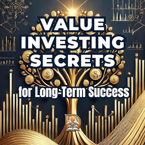 Value Investing Secrets for Long-Term Success