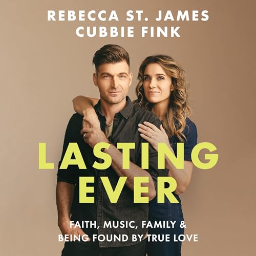 Lasting Ever by Rebecca St. James