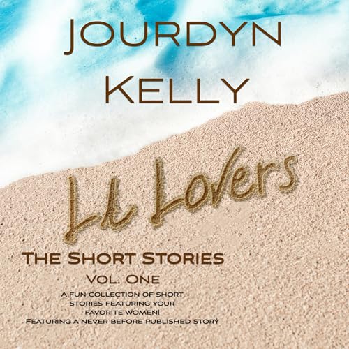 LA Lovers: The Short Stories, Volume One