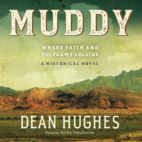 Muddy by Dean Hughes
