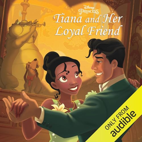 Disney Princess: Tiana and Her Loyal Friend