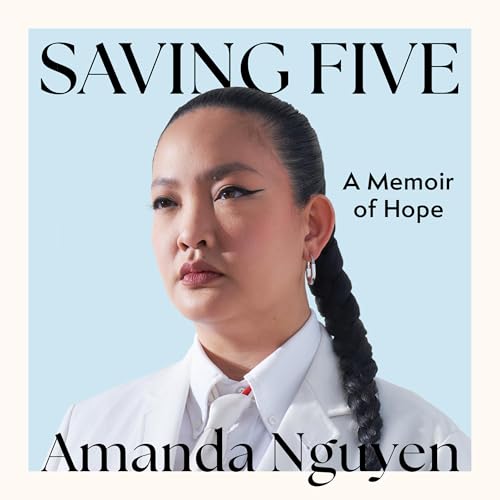 Saving Five by Amanda Nguyen
