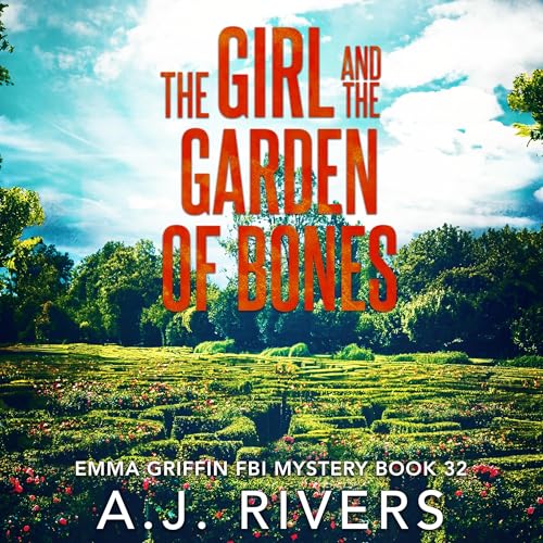 The Girl and the Garden of Bones