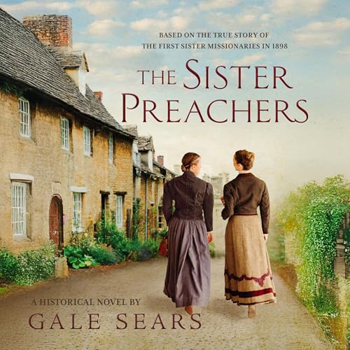 The Sister Preachers by Gale Sears