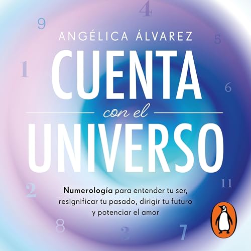 Cuenta con el Universo [Count on the Universe] by Angélica Álvarez