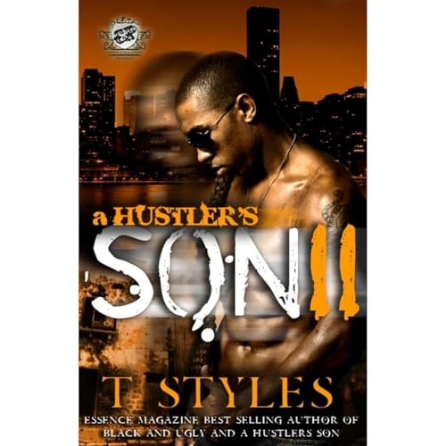 A Hustler's Son 2 (The Cartel Publications Presents) by T. Styles