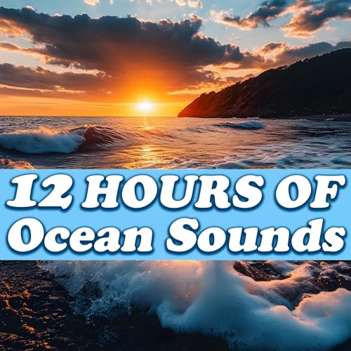 Ocean Sounds - 12 Hours by Natural Podcasts