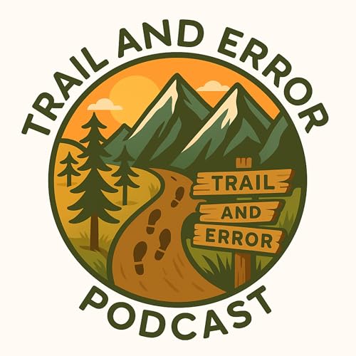 The Trail and Error Podcast by Jay Grady and Lewis Ryan