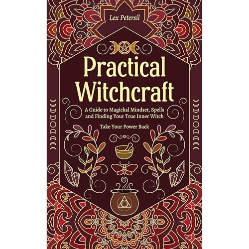 Practical Witchcraft by Lex Petersil