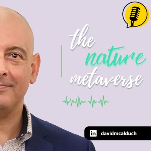 David Martinez Calduch |The Nature Metaverse