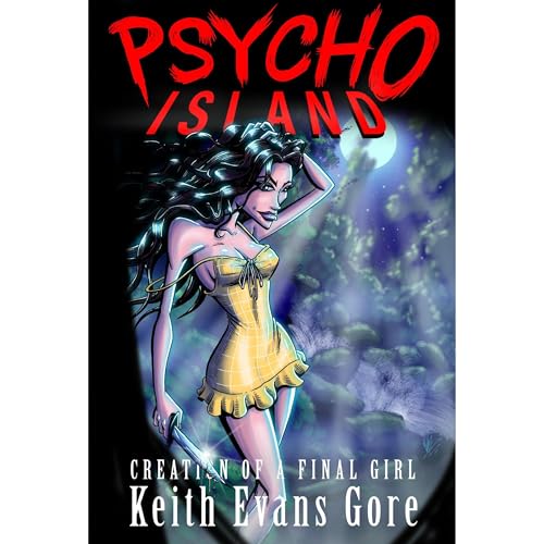 Psycho Island by Keith Evans Gore