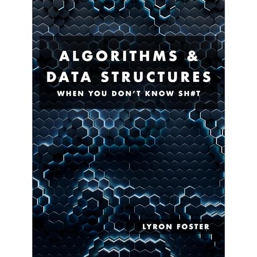 Algorithms & Data Structures - When you don't know sh#t