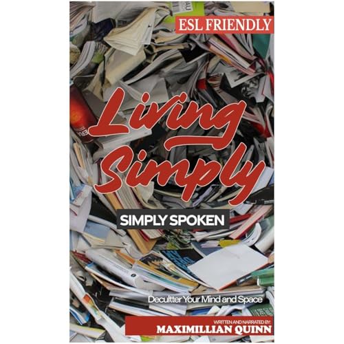 Living Simply: Simply Spoken