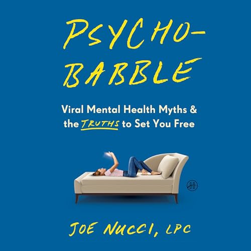 Psychobabble by Joe Nucci LPC