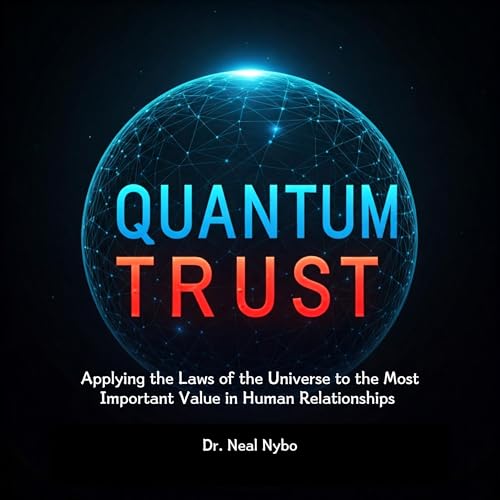 Quantum Trust by Neal Nybo
