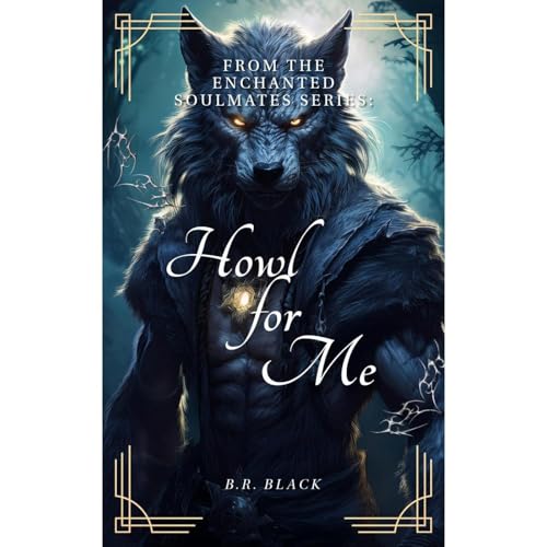 Howl for Me