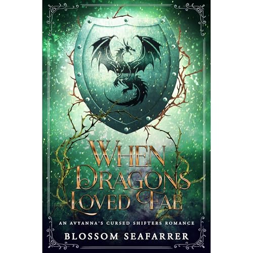 When Dragons Loved Fae