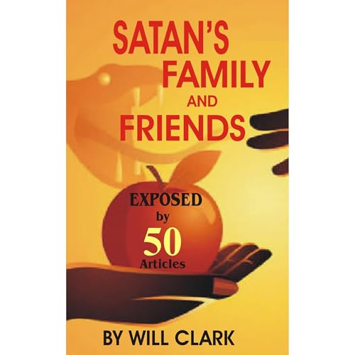 Satan's Family And Friends by Will Clark