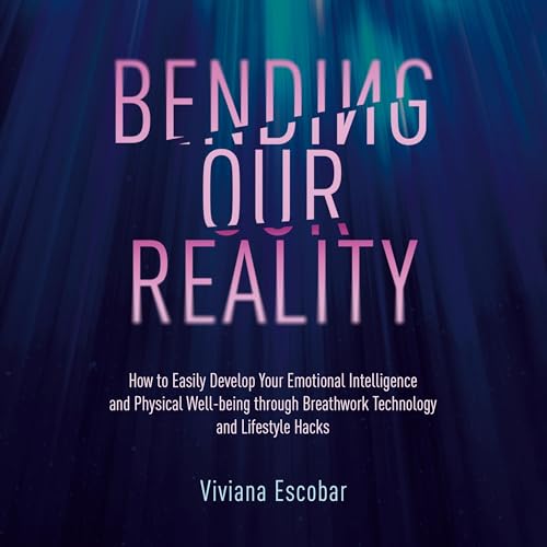 Bending Our Reality