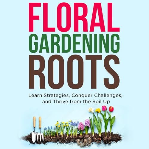 Floral Gardening Roots by Athena Gaia