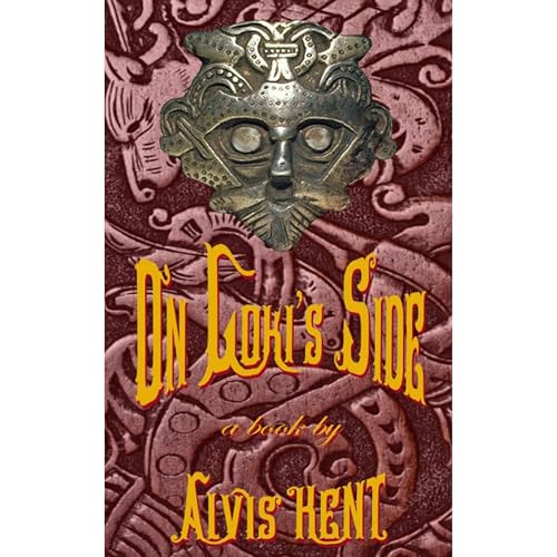 On Loki's Side by Alvis Kent