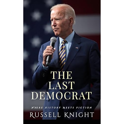 The Last Democrat by Russell Knight