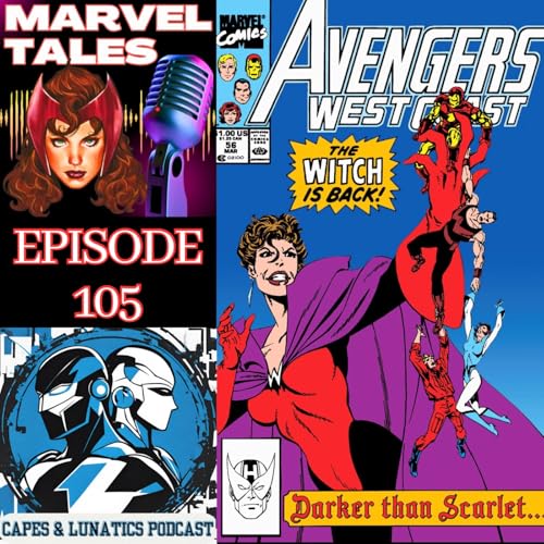 Marvel Tales Ep #105: Avengers West Coast - Darker Than Scarlet by Unknown