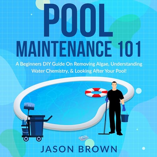 Pool Maintenance 101