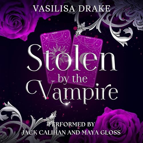 Stolen by the Vampire by Vasilisa Drake